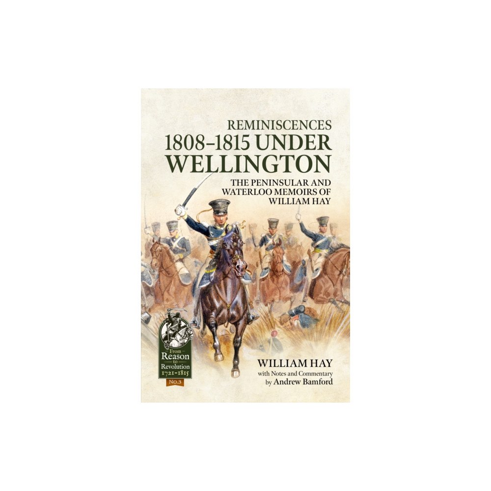 Helion & Company Reminiscences 1808-1815 Under Wellington (häftad, eng)