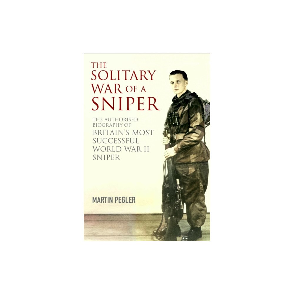 Greenhill Books The Solitary War of a Sniper (inbunden, eng)