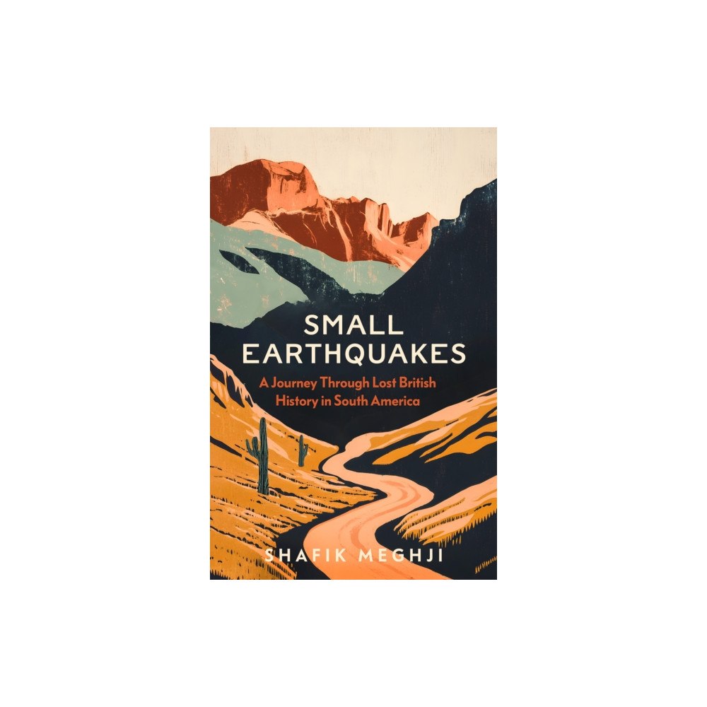 C hurst & co publishers ltd Small Earthquakes (inbunden, eng)