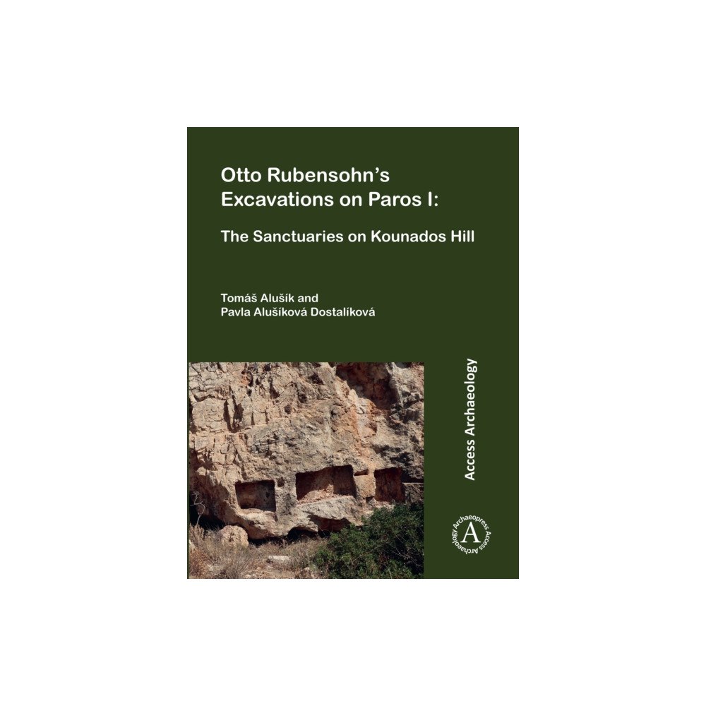 Archaeopress Otto Rubensohn's Excavations on Paros I (häftad, eng)