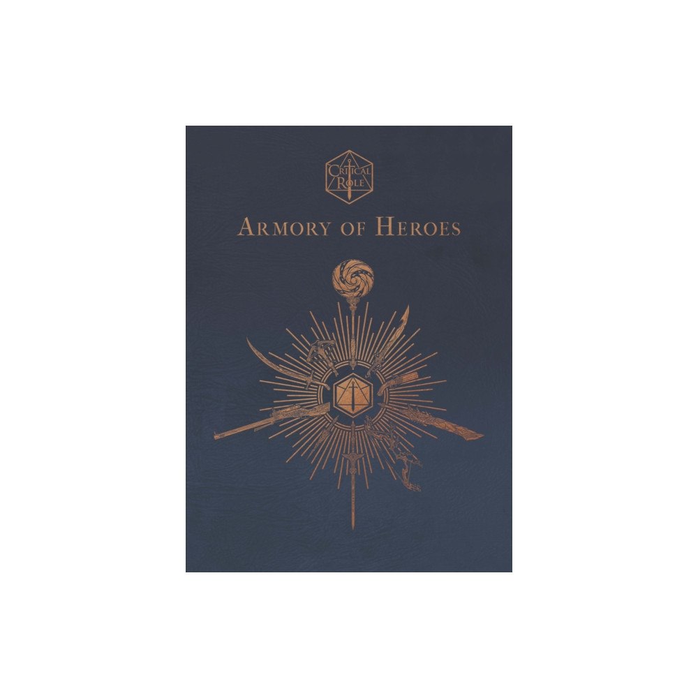 Titan Books Ltd Critical Role: Armory of Heroes (inbunden, eng)