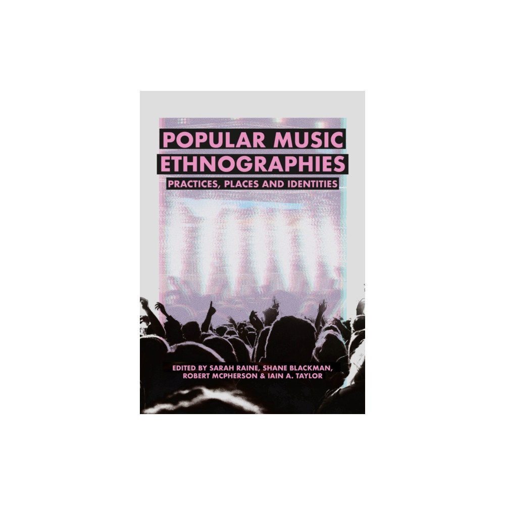 Intellect Popular Music Ethnographies (häftad, eng)