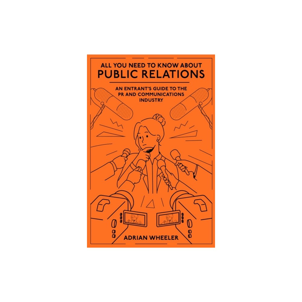 Emerald Publishing Limited All You Need To Know About Public Relations (häftad, eng)