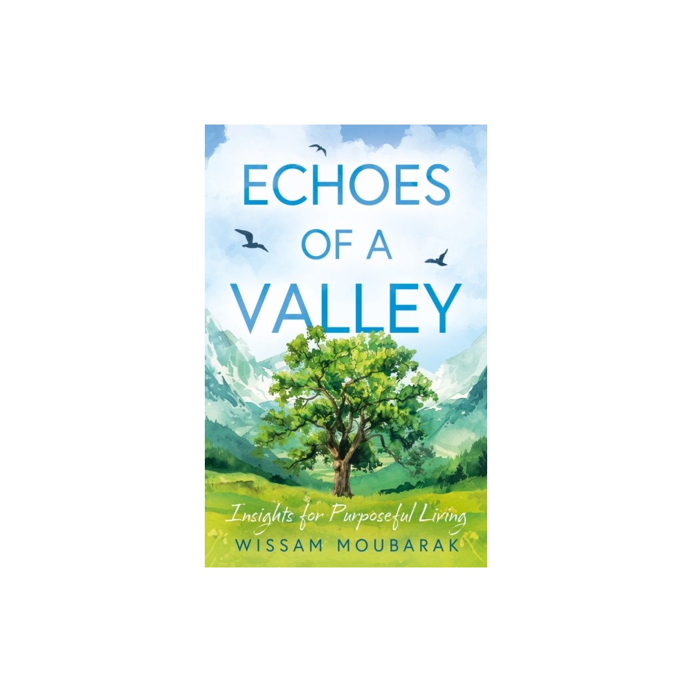 Troubador Publishing Echoes of a Valley (häftad, eng)
