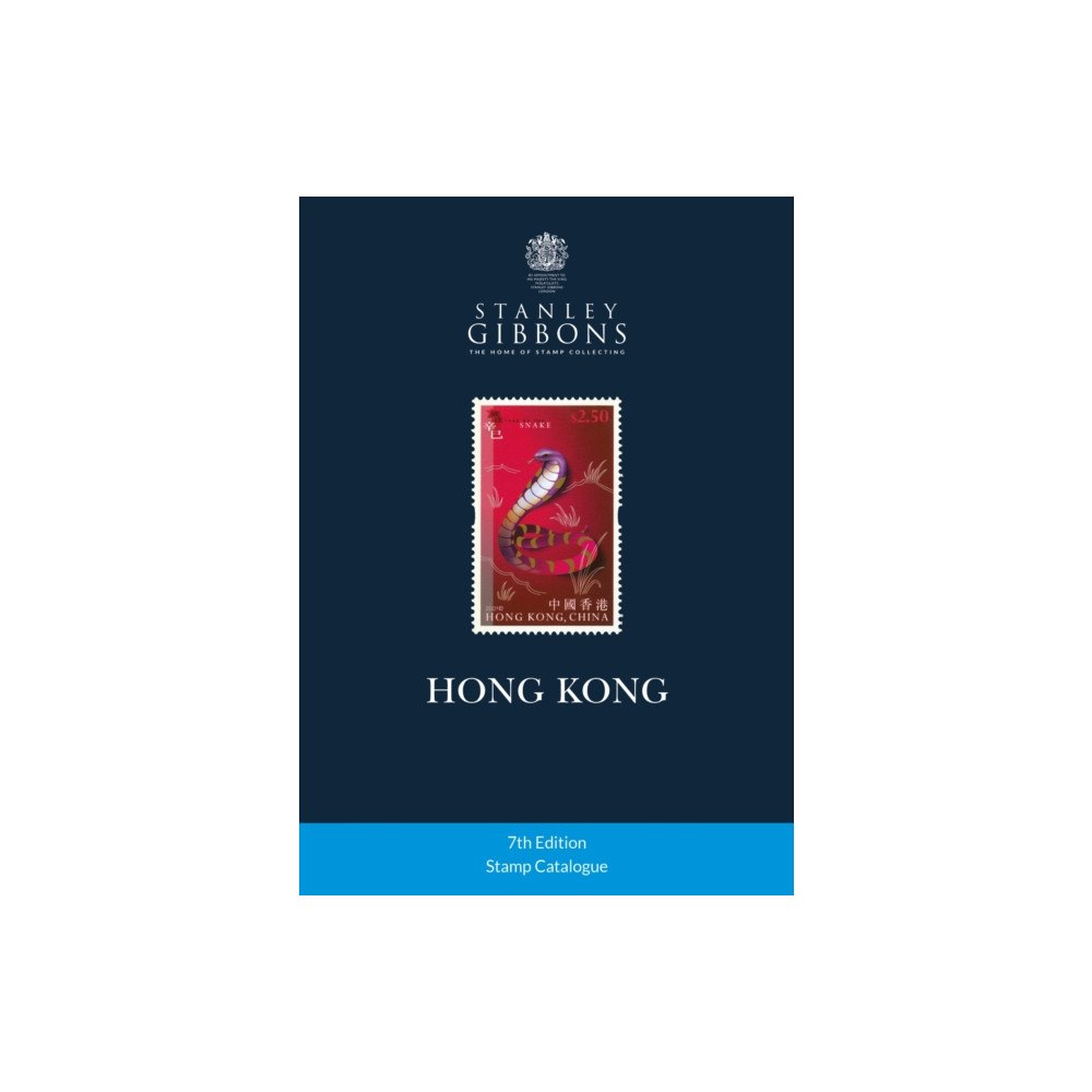 Stanley Gibbons Limited Hong Kong Stamp Catalogue 7th Edition (häftad, eng)