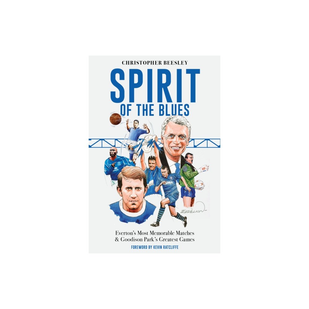 Pitch Publishing Ltd Spirit of the Blues (inbunden, eng)