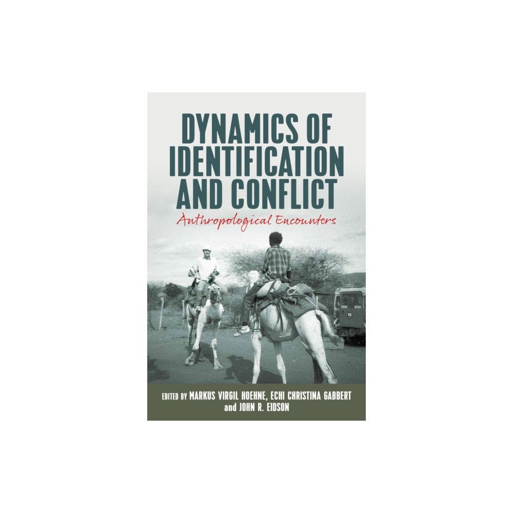 Berghahn Books Dynamics of Identification and Conflict (häftad, eng)