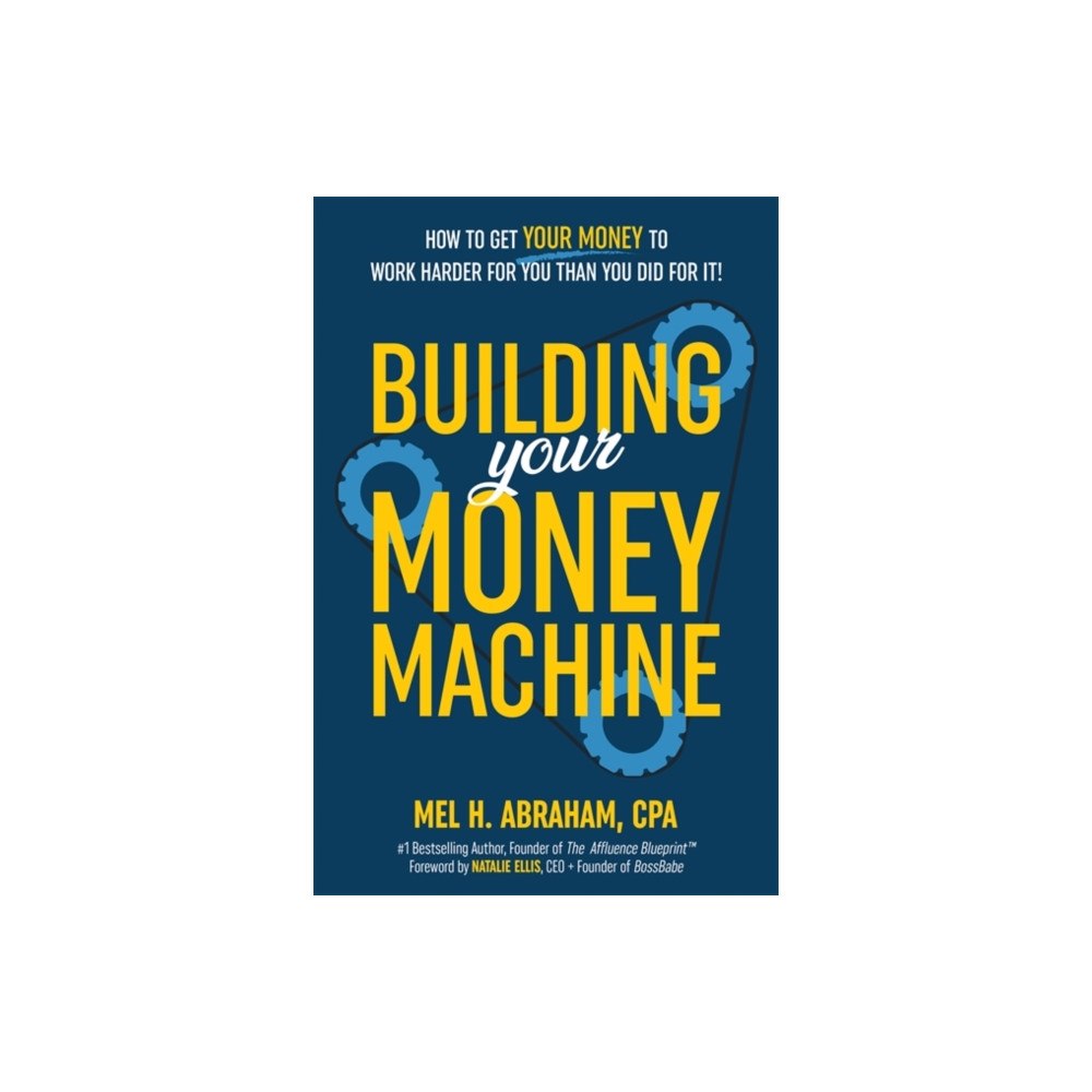 Hay House UK Ltd Building Your Money Machine (häftad, eng)