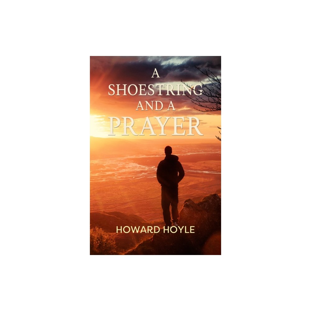 Pegasus Elliot Mackenzie Publishers A Shoestring and a Prayer (häftad, eng)