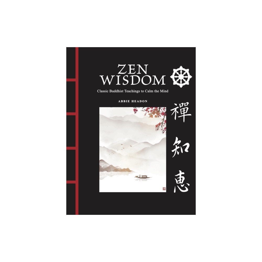 Amber Books Ltd Zen Wisdom (inbunden, eng)