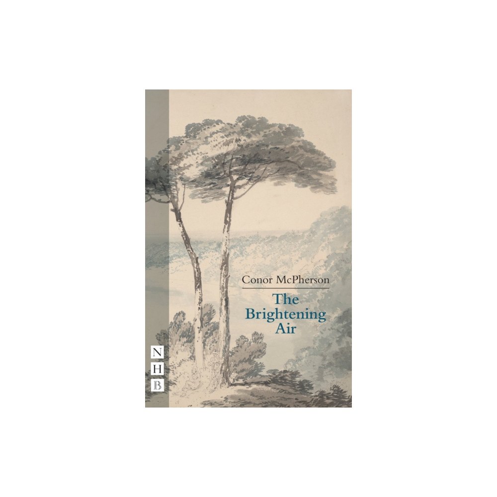 Nick Hern Books The Brightening Air (häftad, eng)