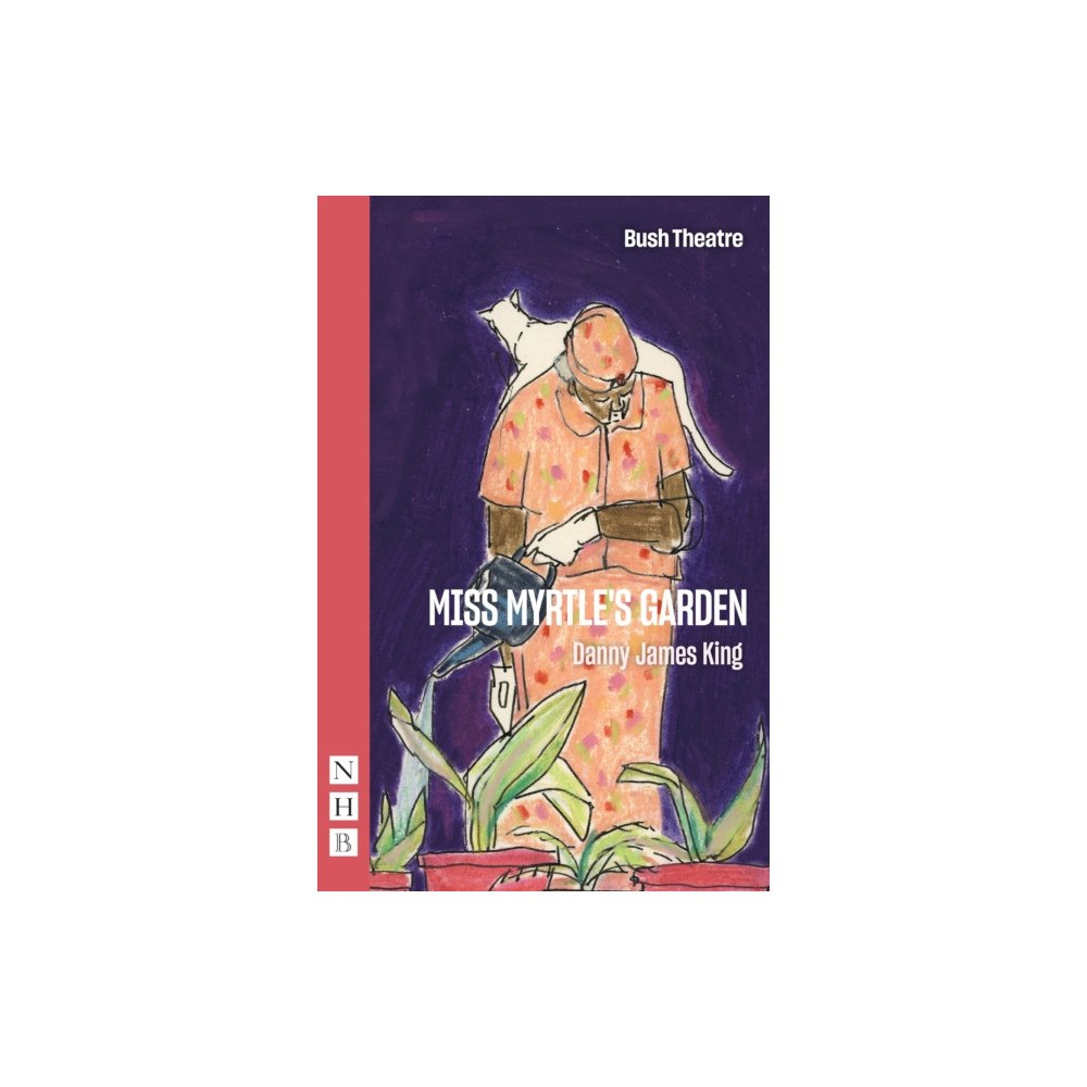 Nick Hern Books Miss Myrtle's Garden (häftad, eng)