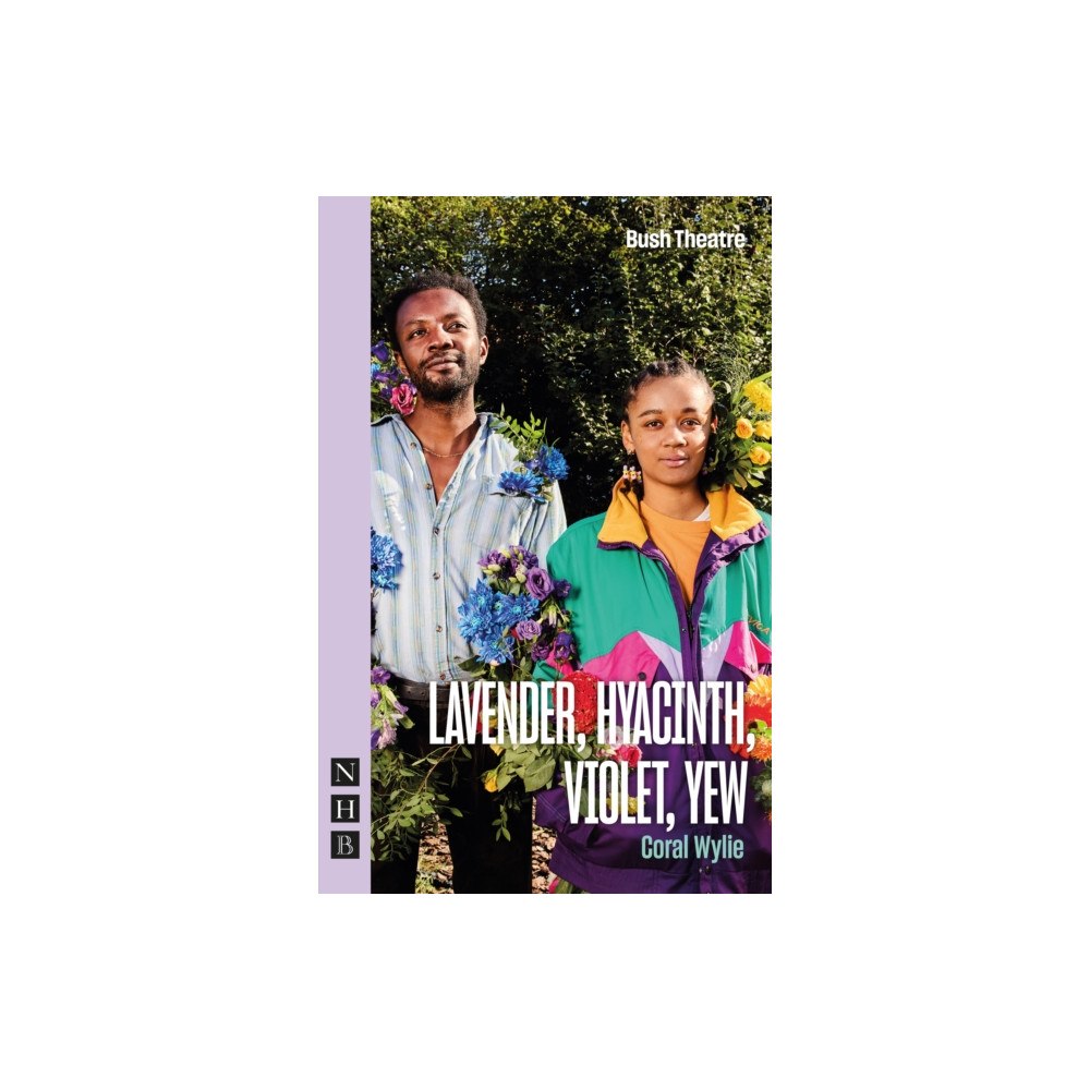 Nick Hern Books Lavender, Hyacinth, Violet, Yew (häftad, eng)