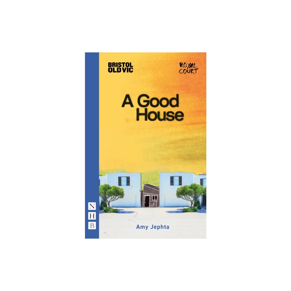 Nick Hern Books A Good House (häftad, eng)