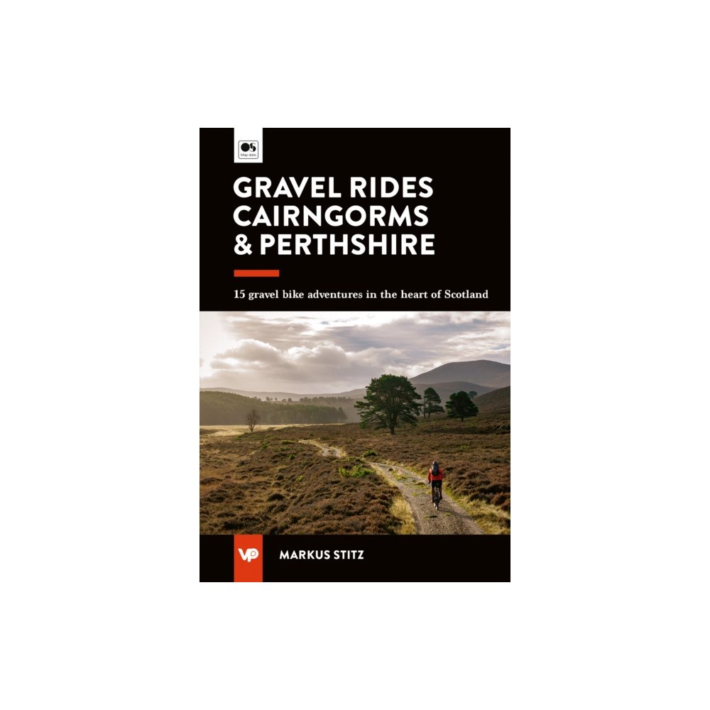Vertebrate Publishing Ltd Gravel Rides Cairngorms & Perthshire (häftad, eng)