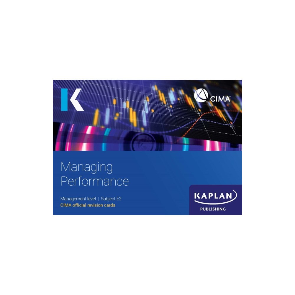Kaplan Publishing E2 MANAGING PERFORMANCE - REVISION CARDS (häftad, eng)