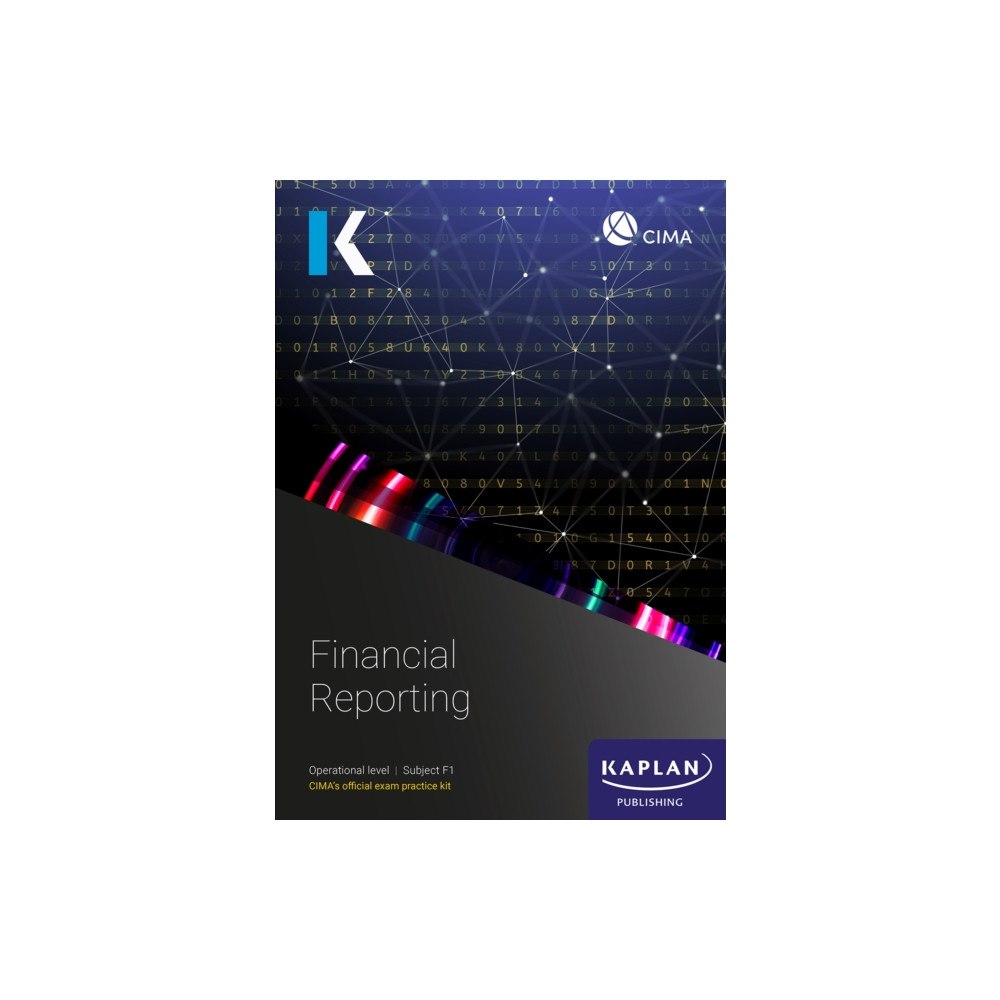 Kaplan Publishing F1 FINANCIAL REPORTING - EXAM PRACTICE KIT (häftad, eng)