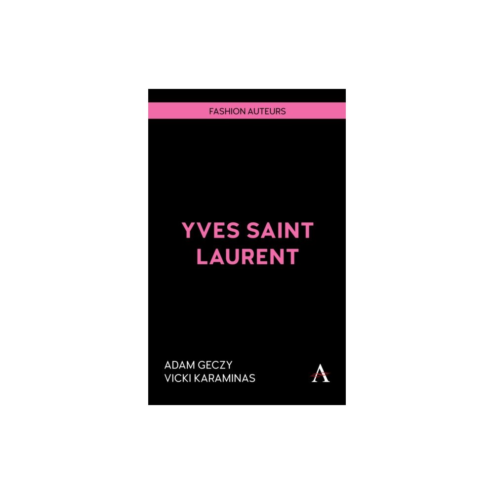 Anthem press Yves Saint Laurent (häftad, eng)