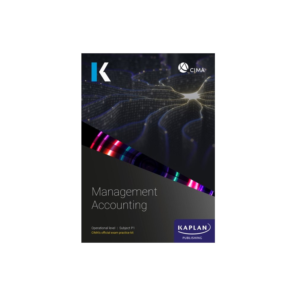 Kaplan Publishing P1 MANAGEMENT ACCOUNTING - EXAM PRACTICE KIT (häftad, eng)