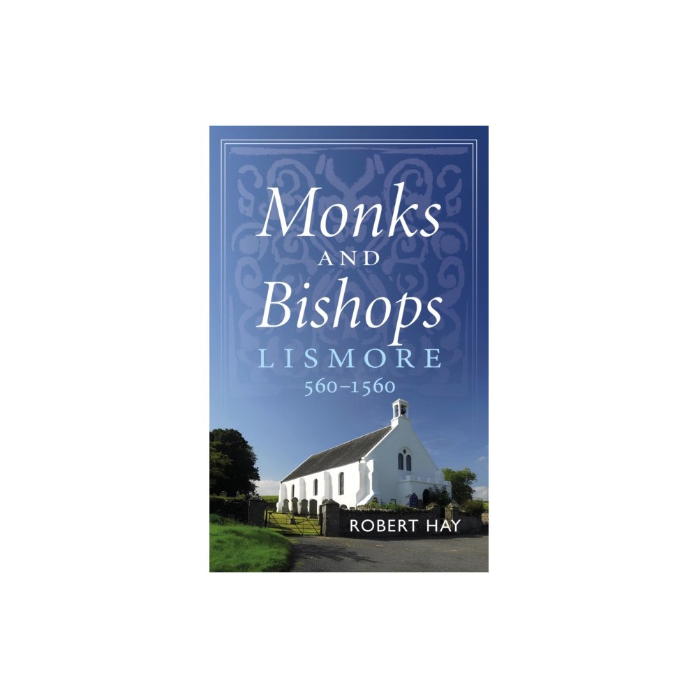 Birlinn General Monks and Bishops (häftad, eng)