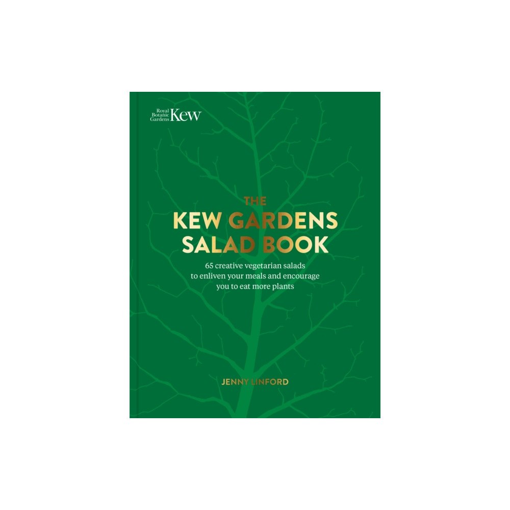 Royal Botanic Gardens The Kew Gardens Salad Book (inbunden, eng)