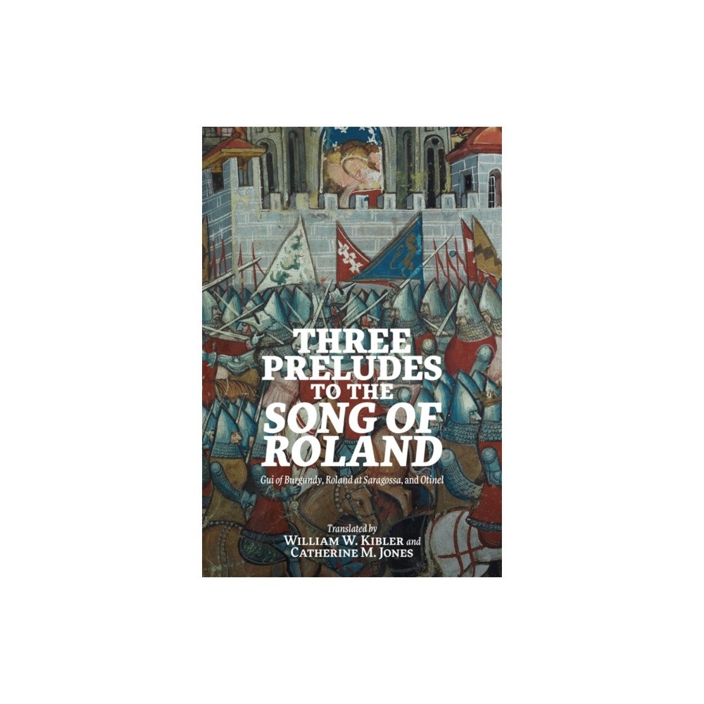 Boydell & Brewer Ltd Three Preludes to the  Song of Roland (häftad, eng)