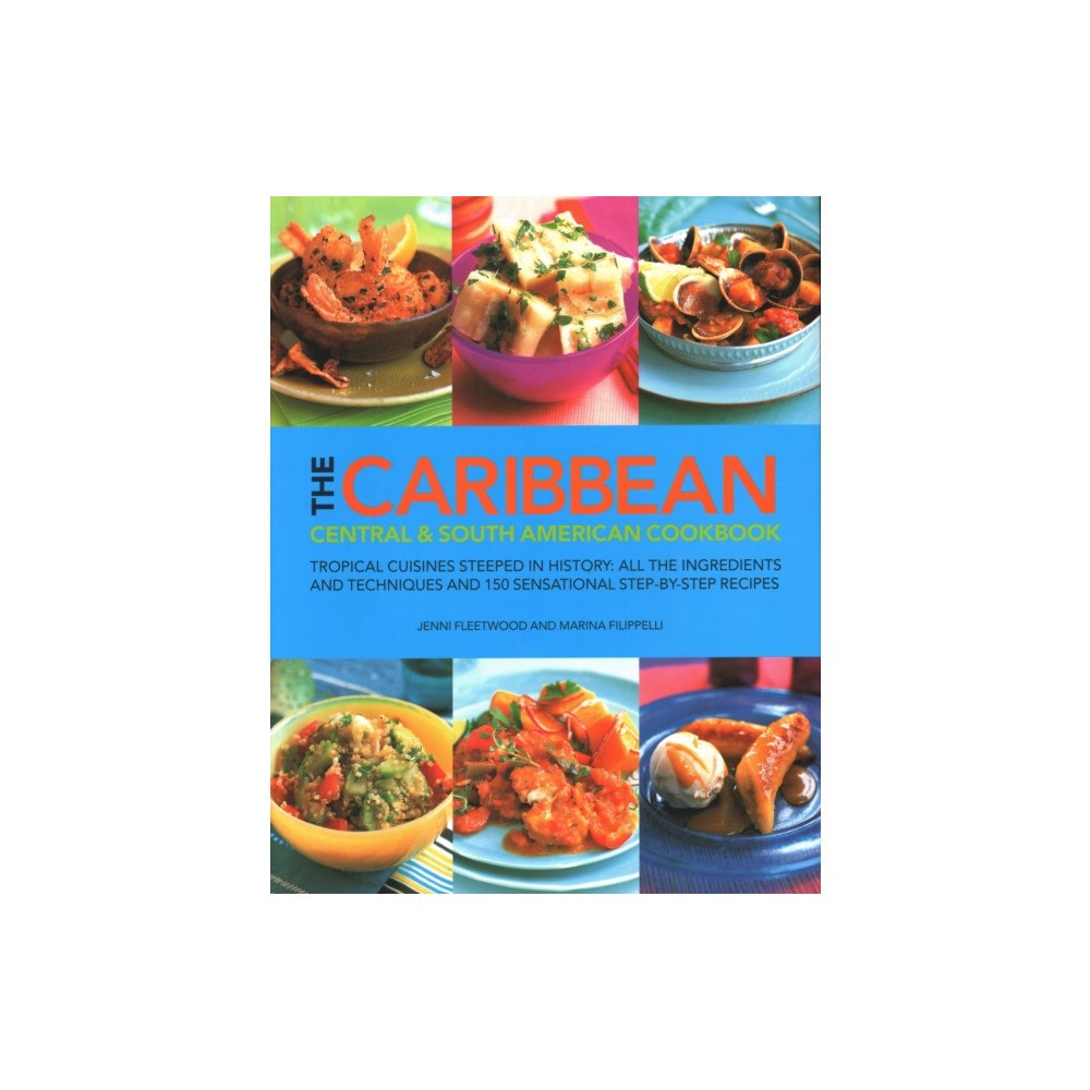 Anness publishing The Caribbean, Central & South American Cookbook (häftad, eng)