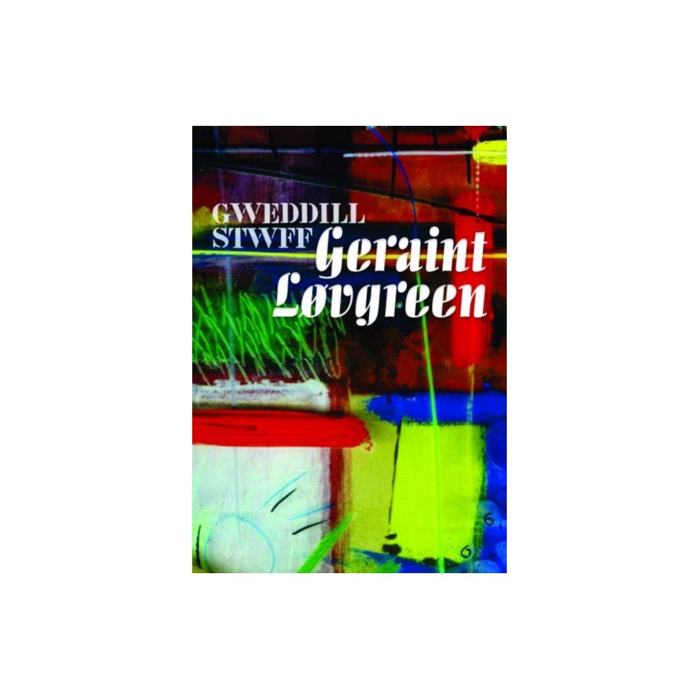 Gwasg Carreg Gwalch Gweddill Stwff Geraint Lovgreen (häftad, wel)