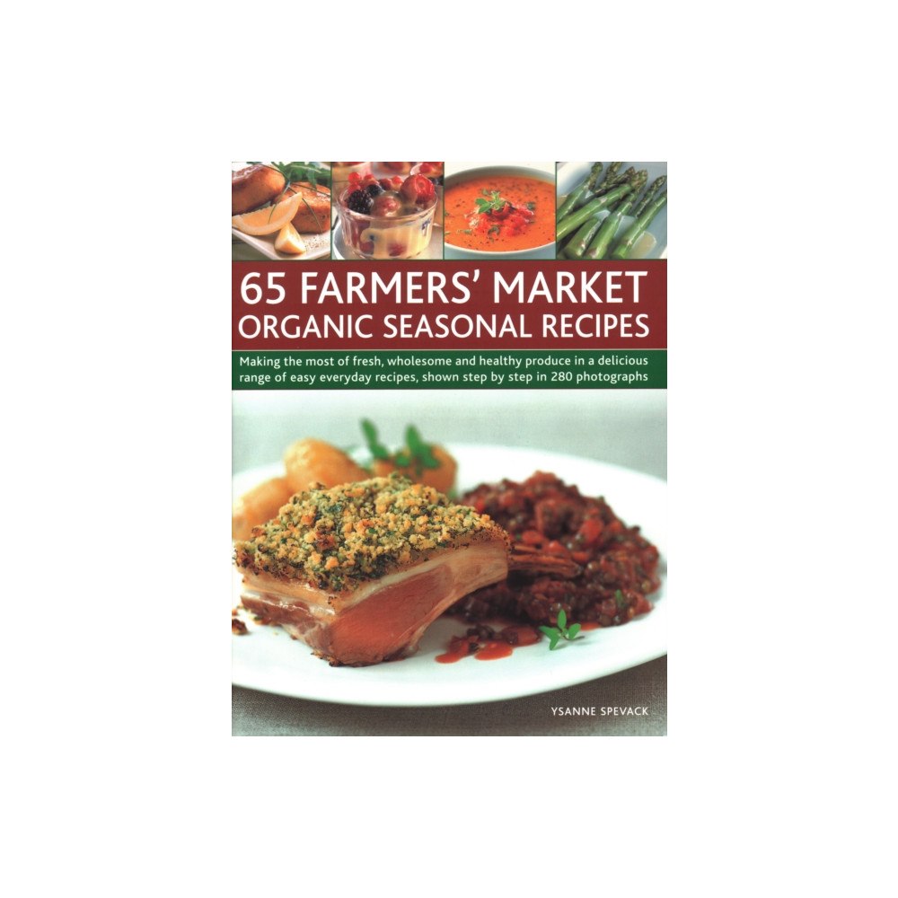 Anness publishing 65 Farmers' Market Organic Seasonal Recipes (häftad, eng)