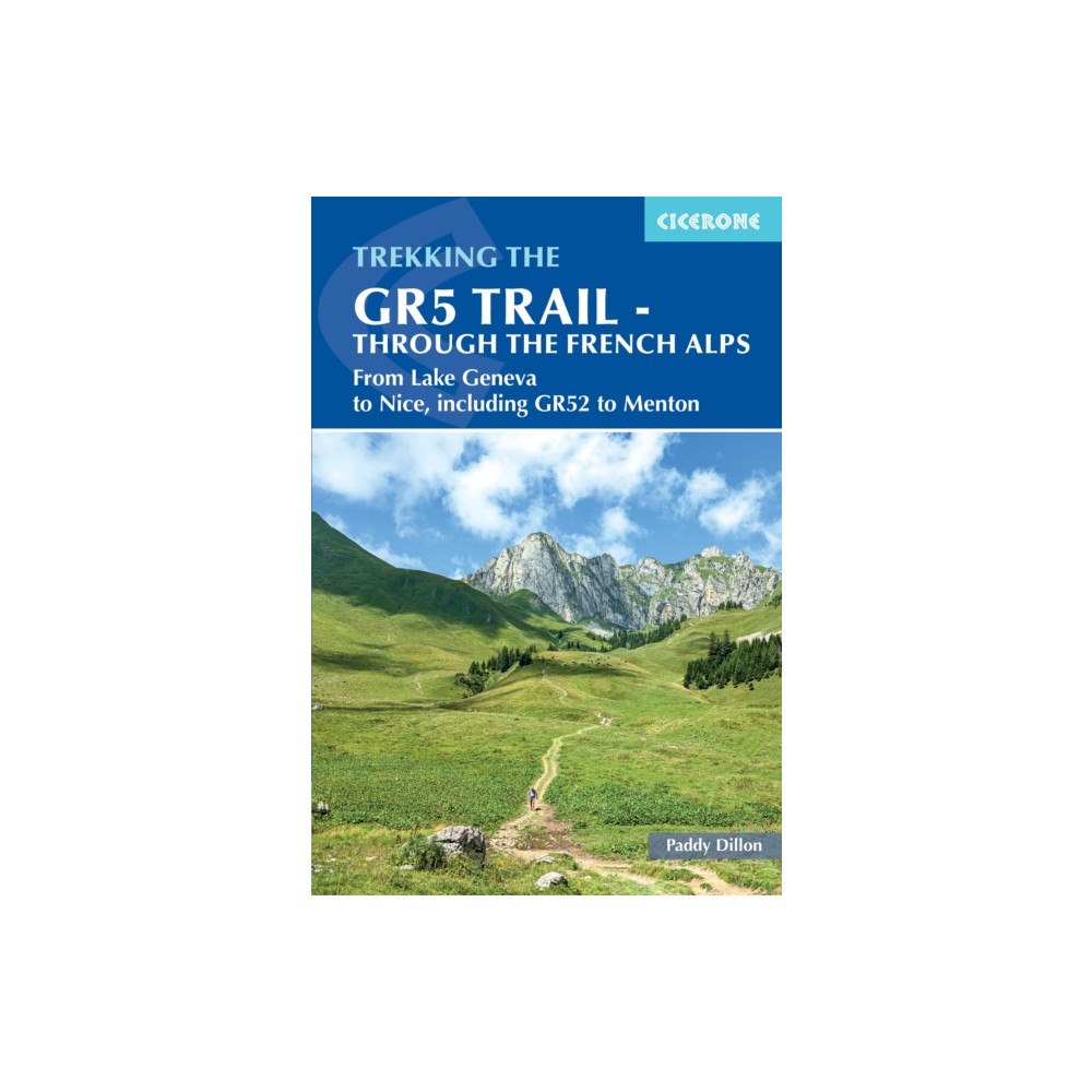 Cicerone Press The GR5 Trail - Through the French Alps (häftad, eng)