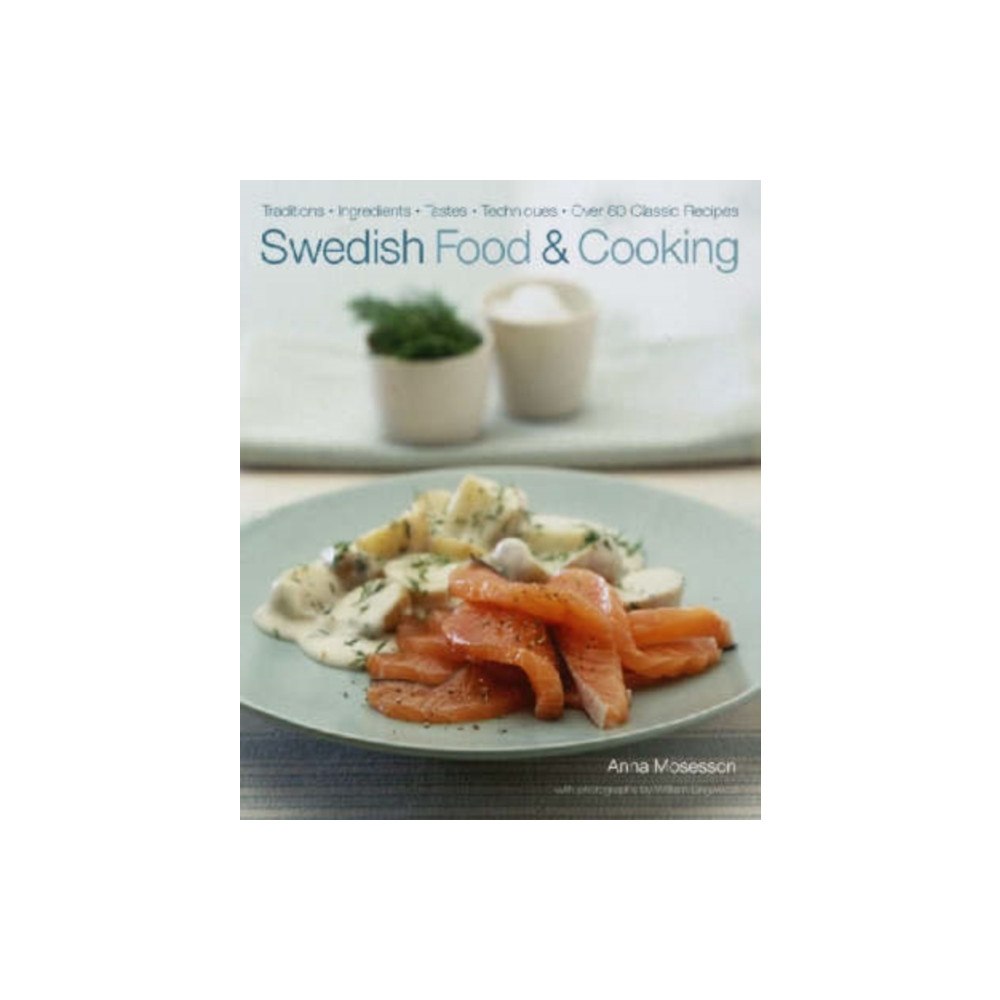 Anness publishing Swedish Food and Cooking (inbunden, eng)