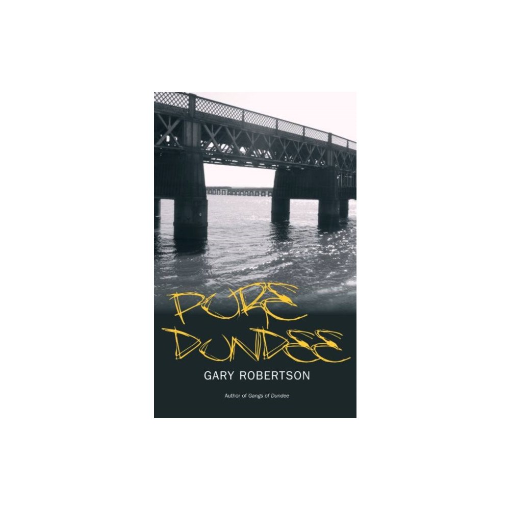 Luath Press Ltd Pure Dundee (häftad, eng)