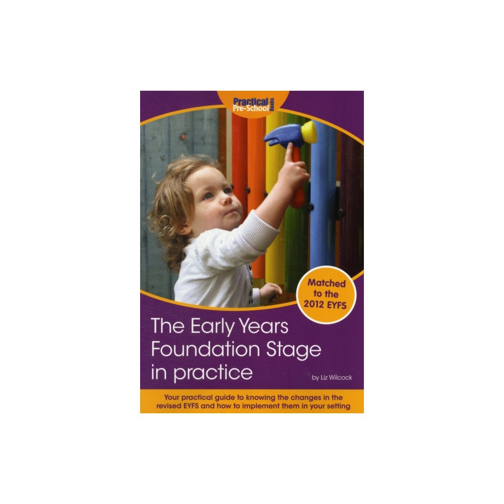 Practical Pre-School Books The Early Years Foundation Stage in Practice (häftad, eng)