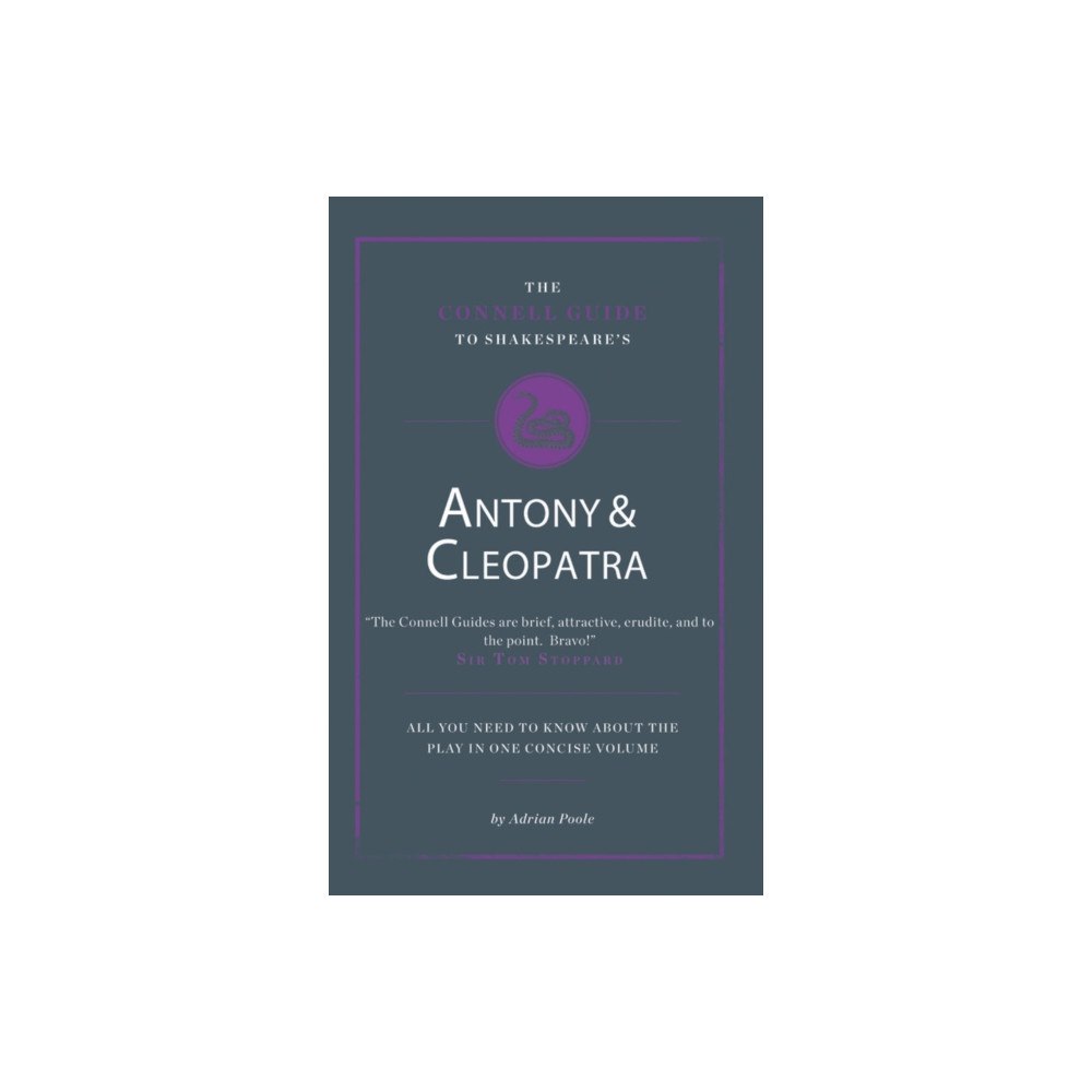 CONNELL PUBLISHING LTD The Connell Guide To Shakespeare's Antony and Cleopatra (häftad, eng)