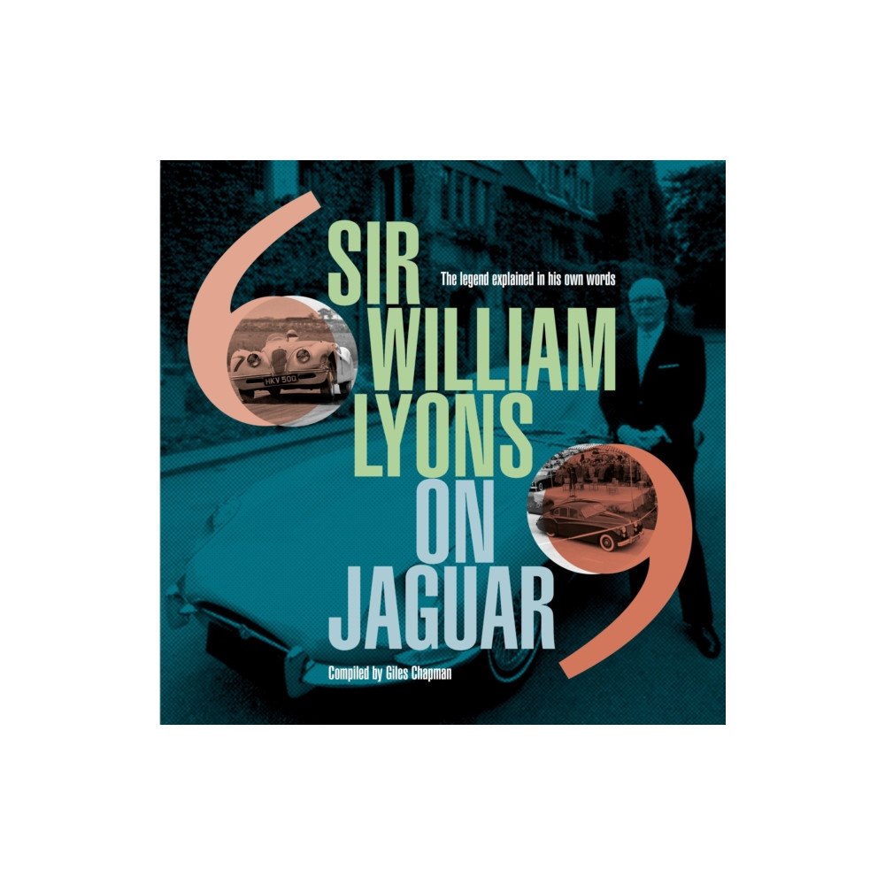 Evro Publishing Sir William Lyons On Jaguar (inbunden, eng)