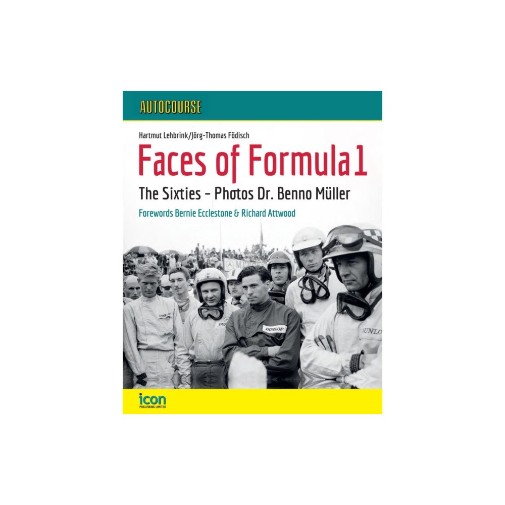 Icon Publishing Ltd AUTOCOURSE - FACES OF FORMULA 1 The Sixties (inbunden, eng)