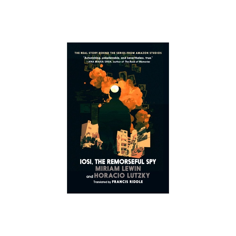 Seven Stories Press Ltd Iosi, the Remorseful Spy (häftad, eng)