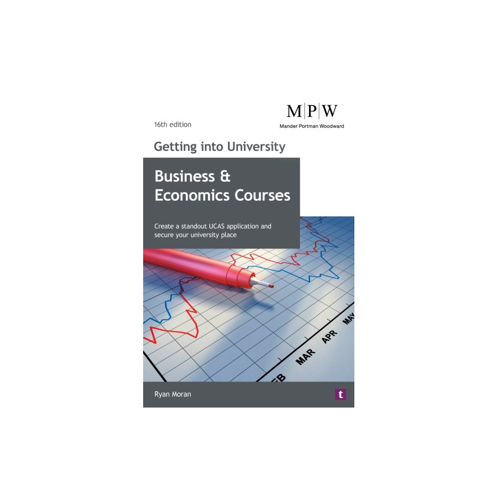 Trotman Indigo Publishing Limited Getting into University: Business and Economics Courses (häftad, eng)