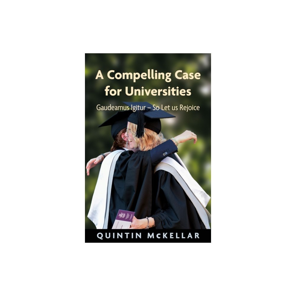 University of Hertfordshire Press A Compelling Case for Universities (häftad, eng)
