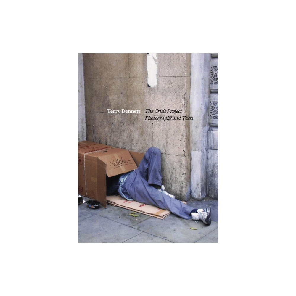 MuseumsEtc Terry Dennett: The Crisis Project (häftad, eng)