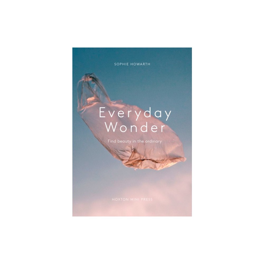Hoxton Mini Press Everyday Wonder (inbunden, eng)