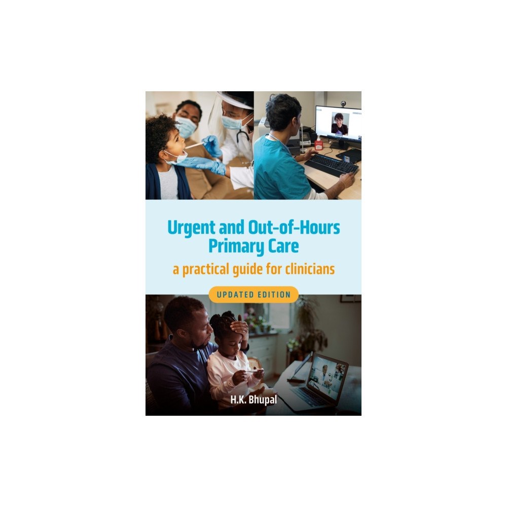 Scion Publishing Ltd Urgent and Out-of-Hours Primary Care, updated edition (häftad, eng)