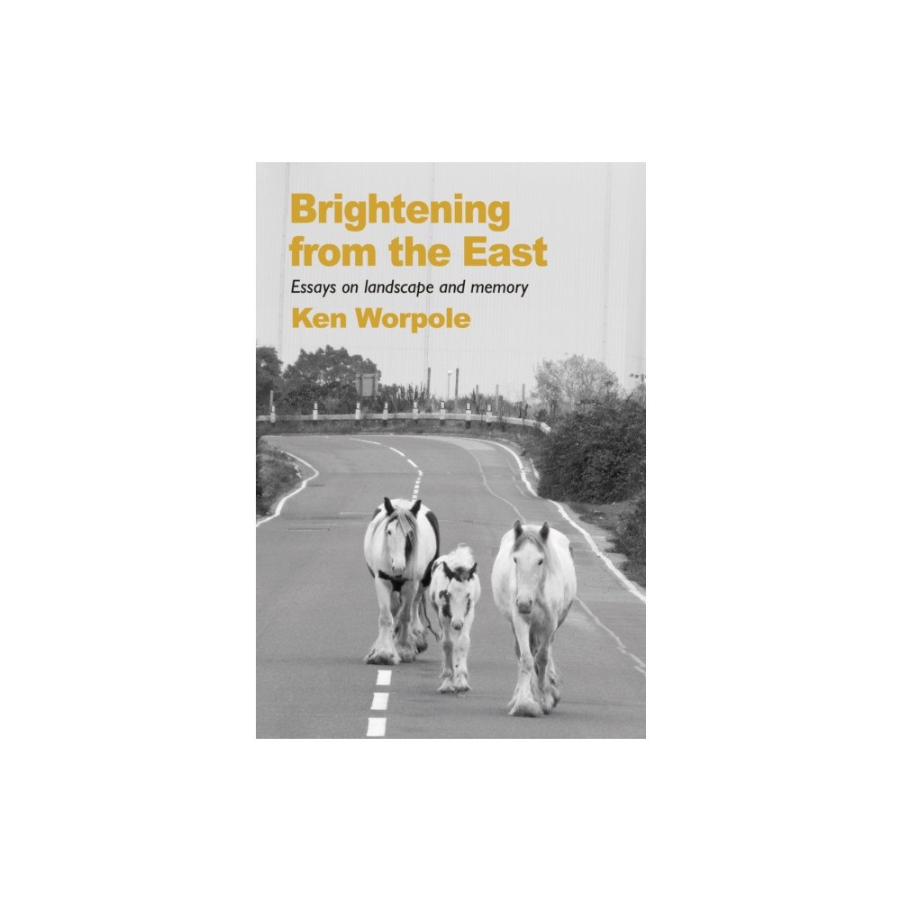 Little Toller Books Brightening from the East (häftad, eng)