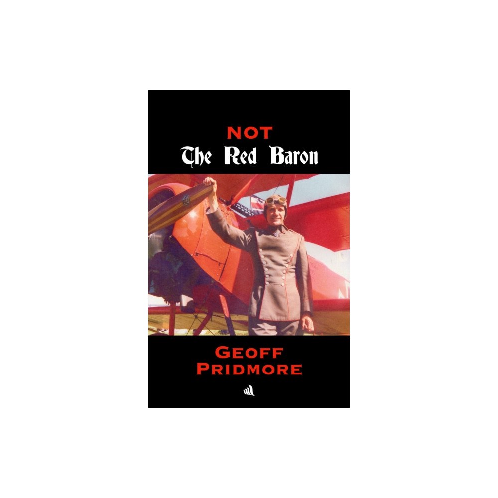 Chiselbury Publishing Not The Red Baron (häftad, eng)