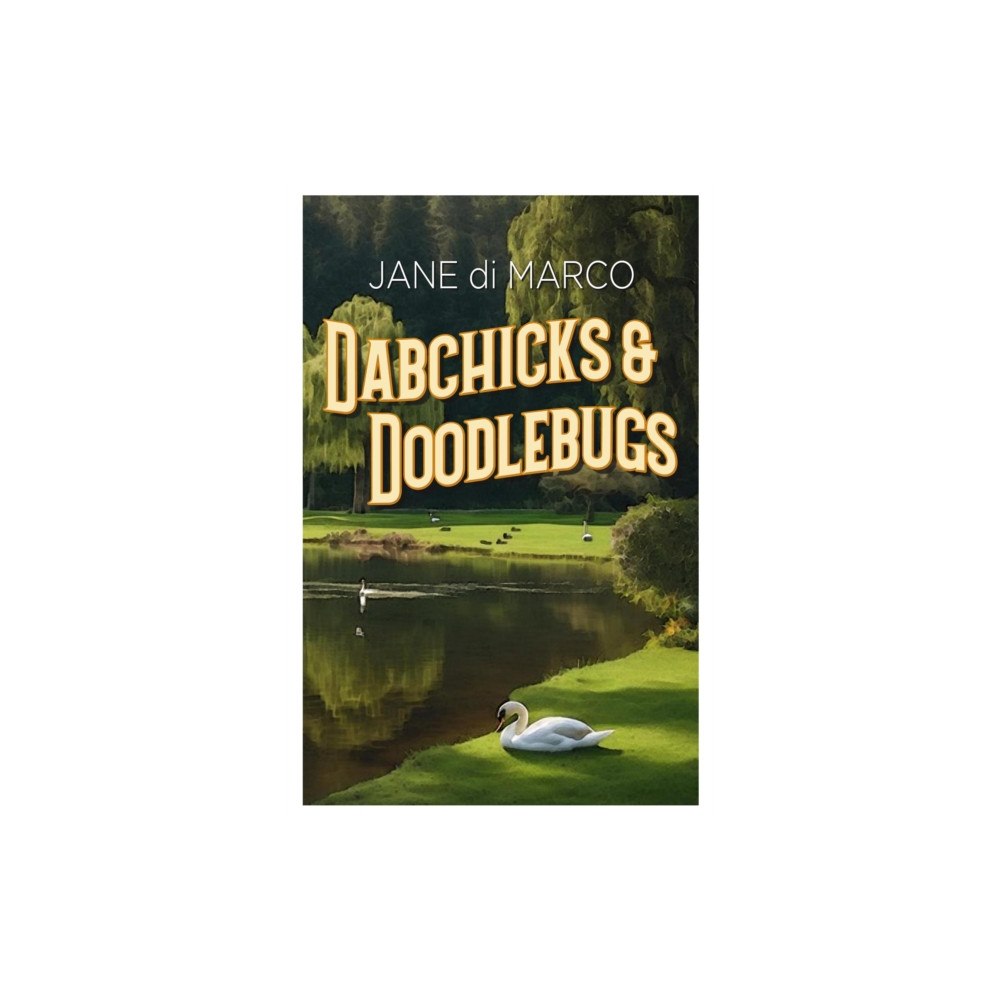 i2i Publishing Dabchicks and Doodlebugs (häftad, eng)