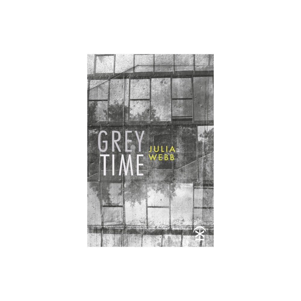 Nine Arches Press Grey Time (häftad, eng)