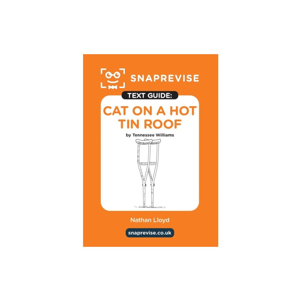 Miralo Education Group SnapRevise Cat on a Hot Tin Roof Text Guide for English Literature (häftad, eng)