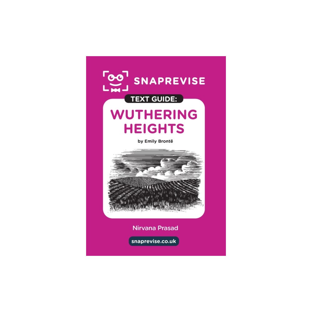 Miralo Education Group SnapRevise Wuthering Heights Text Guide for English Literature (häftad, eng)