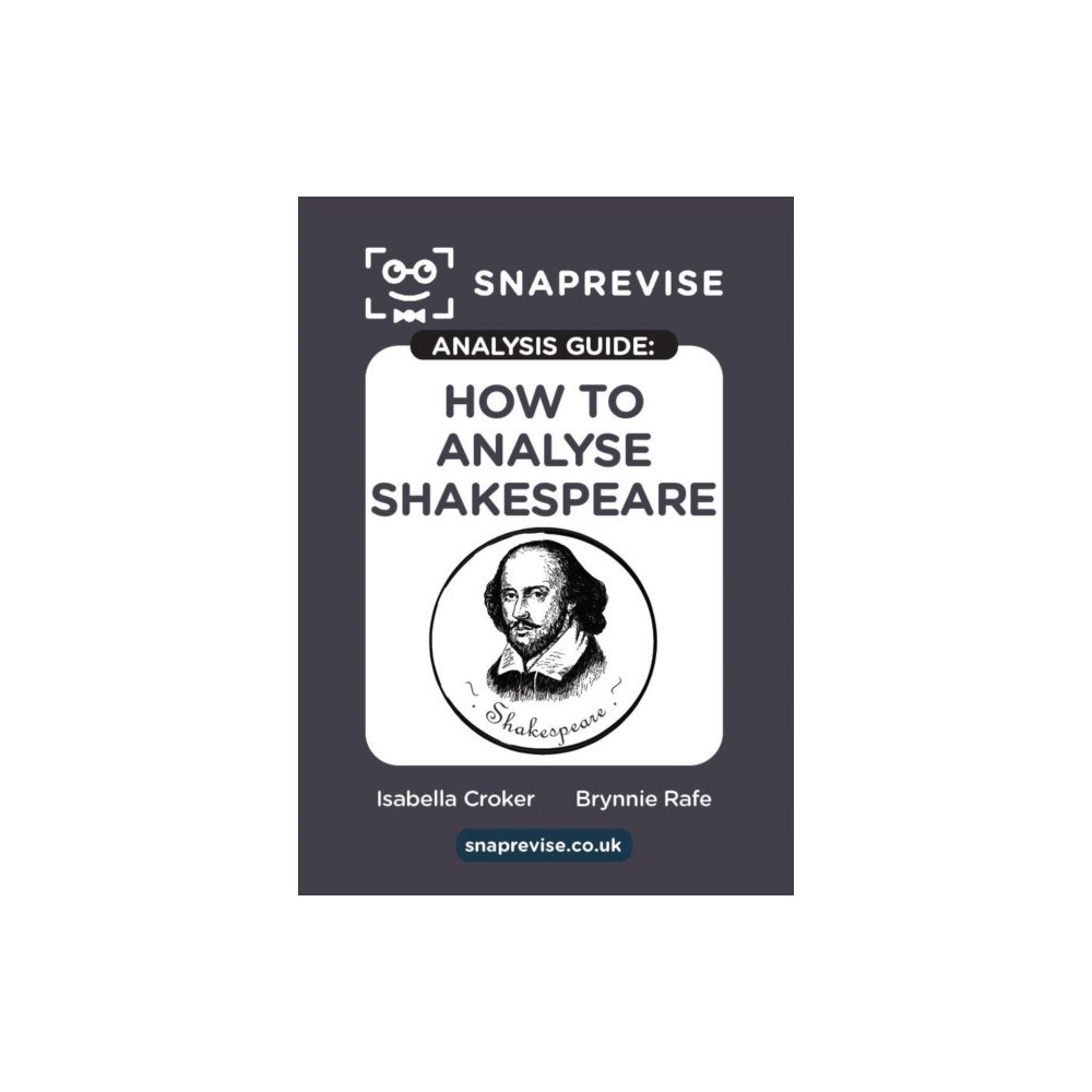 Miralo Education Group SnapRevise Analysis Guide: How to Analyse Shakespeare (häftad, eng)
