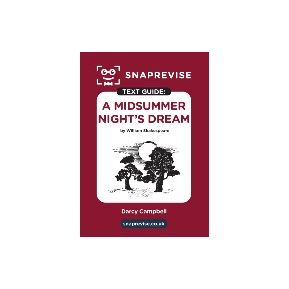 Miralo Education Group SnapRevise A Midsummer Night's Dream Text Guide for English Literature (häftad, eng)